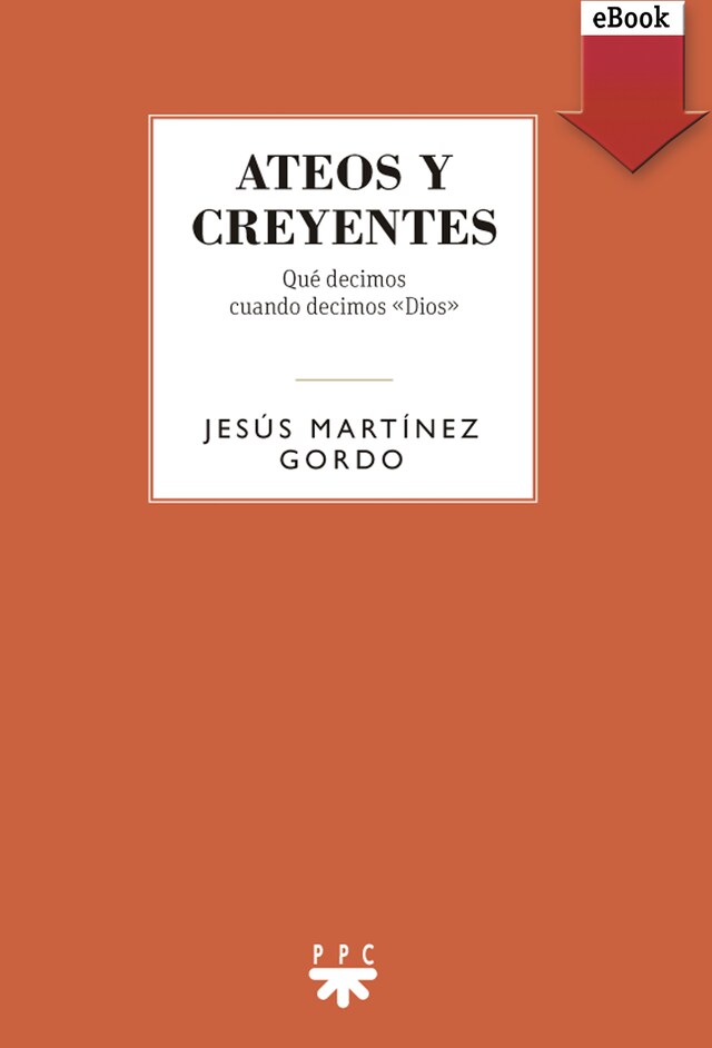 Book cover for Ateos y creyentes