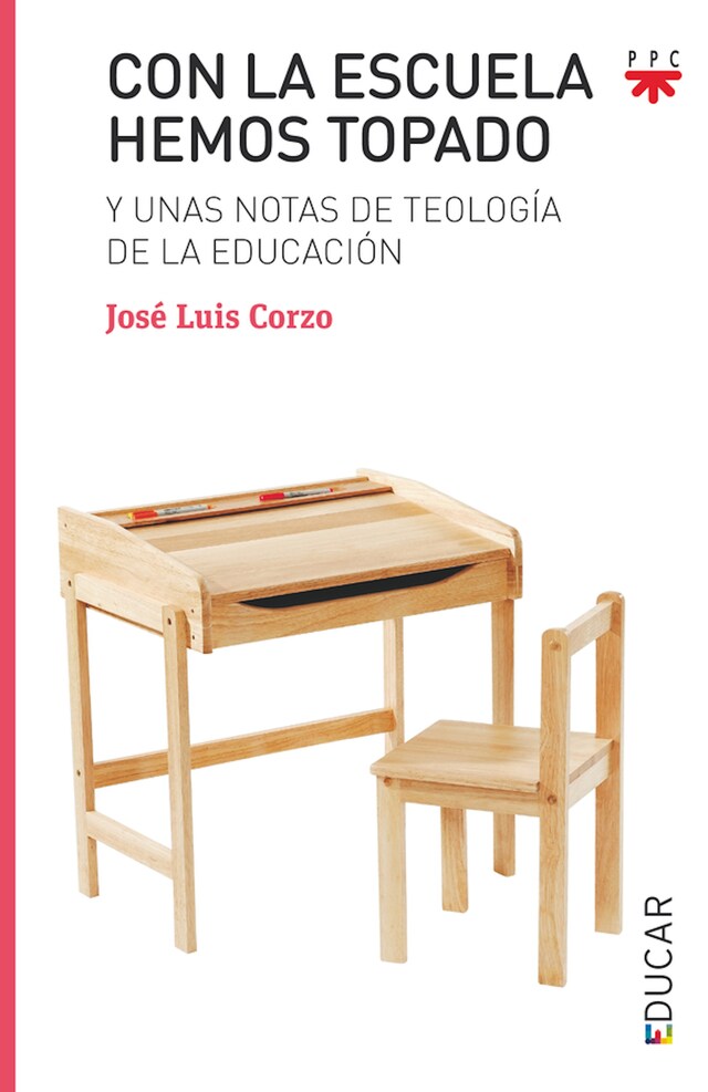 Book cover for Con la escuela hemos topado