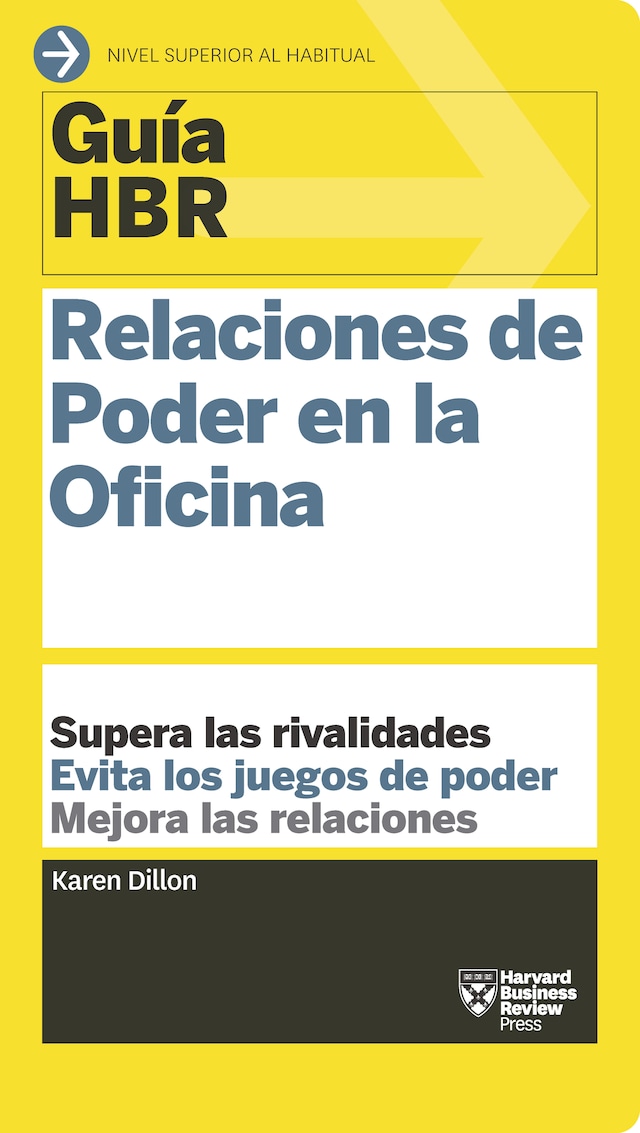Book cover for Guía HBR: Relaciones de Poder en la Oficina