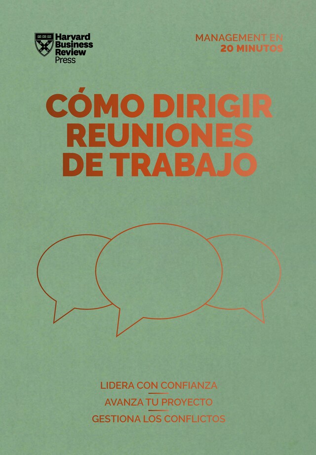 Bokomslag for Cómo dirigir reuniones de trabajo. Serie Management en 20 minutos