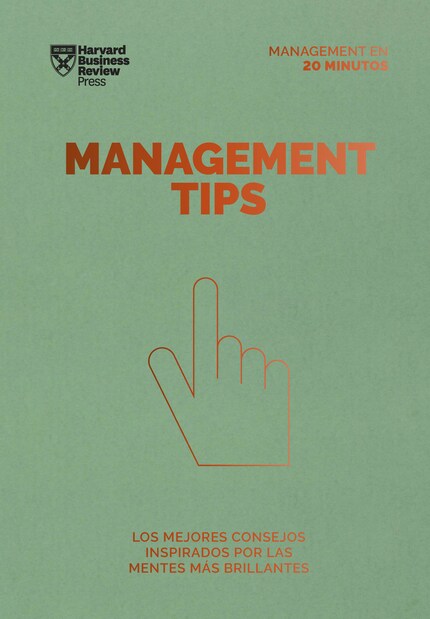 Management Tips. Serie Management en 20 minutos bookCoverFor
