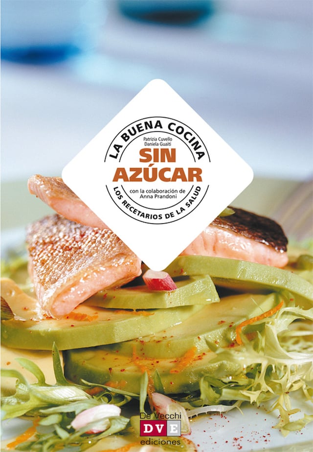 Book cover for La buena cocina sin azúcar