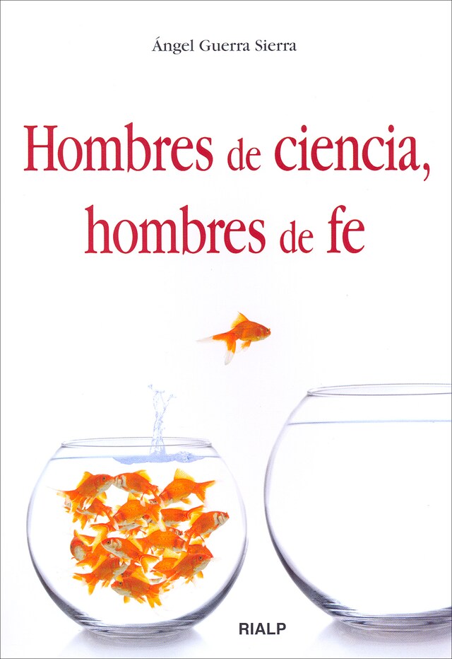 Book cover for Hombres de ciencia, hombres de fe