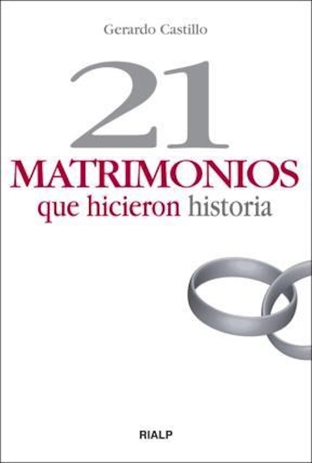 Book cover for 21 matrimonios que hicieron historia