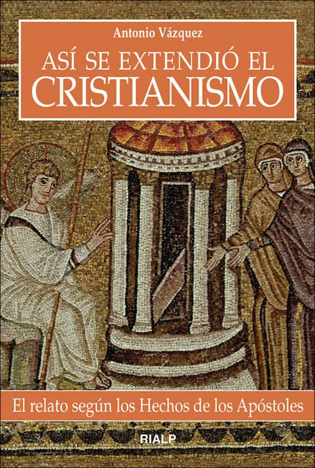 Book cover for Así se extendió el cristianismo