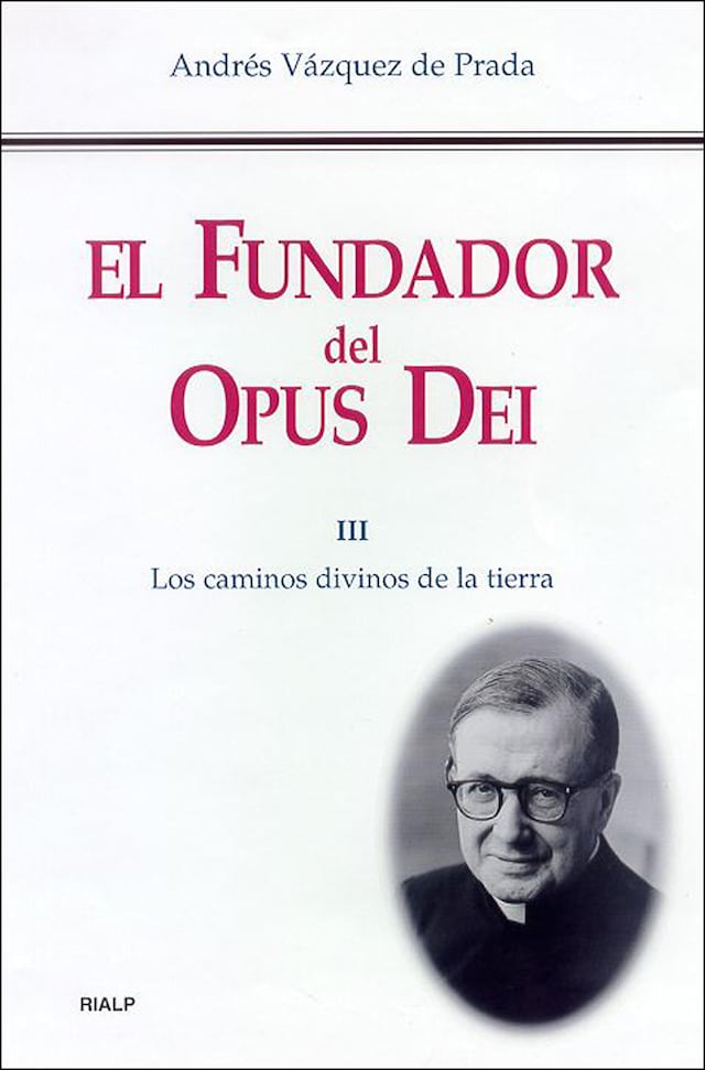 Kirjankansi teokselle El Fundador del Opus Dei (III)