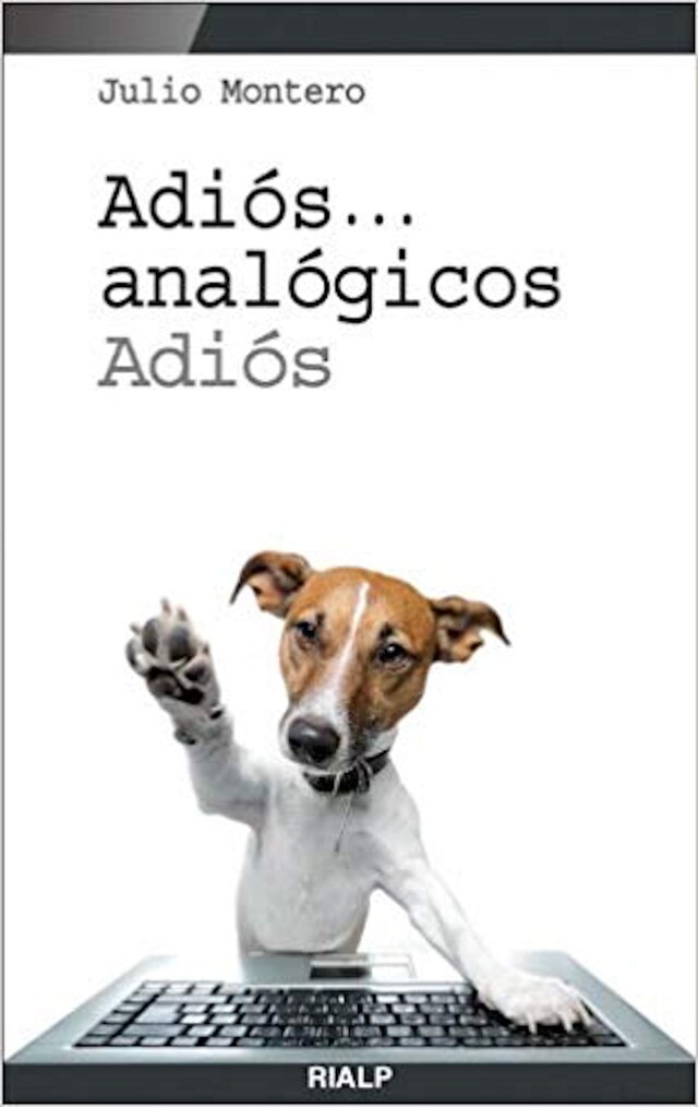 Portada de libro para Adiós... analógicos, adiós