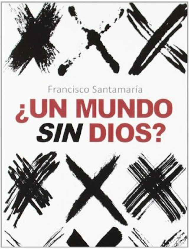 Portada de libro para ¿Un mundo sin Dios?