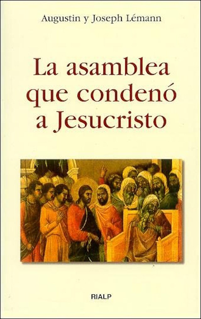 Okładka książki dla La asamblea que condenó a Jesucristo