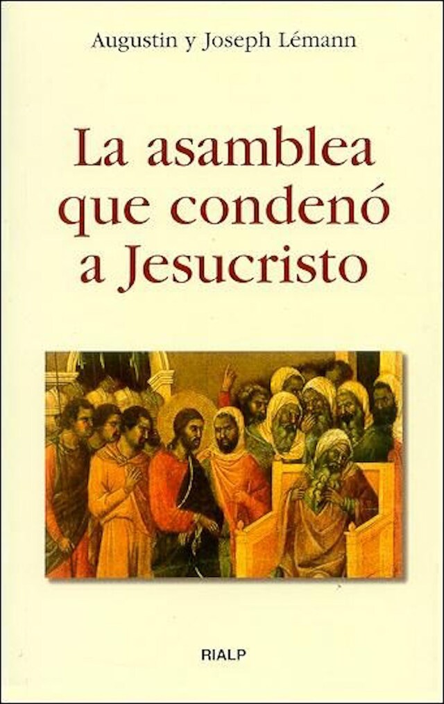 Kirjankansi teokselle La asamblea que condenó a Jesucristo