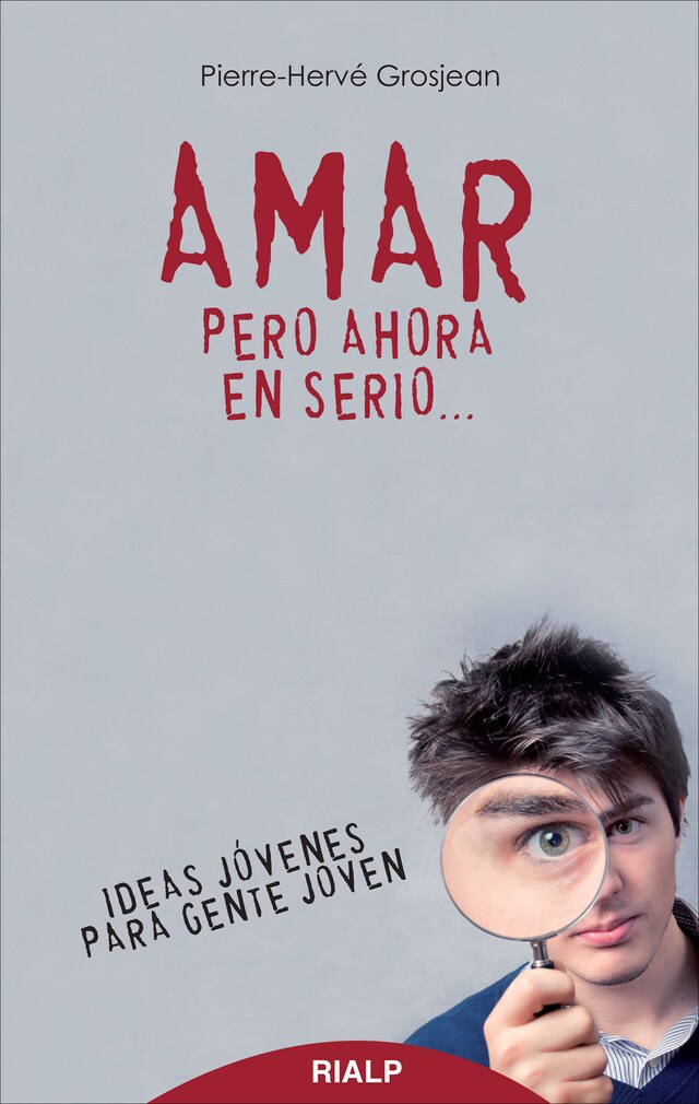 Copertina del libro per Amar, pero ahora en serio