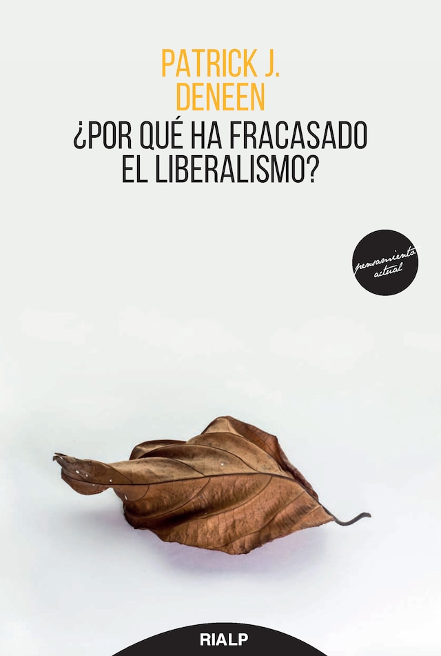 Book cover for ¿Por qué ha fracasado el liberalismo?