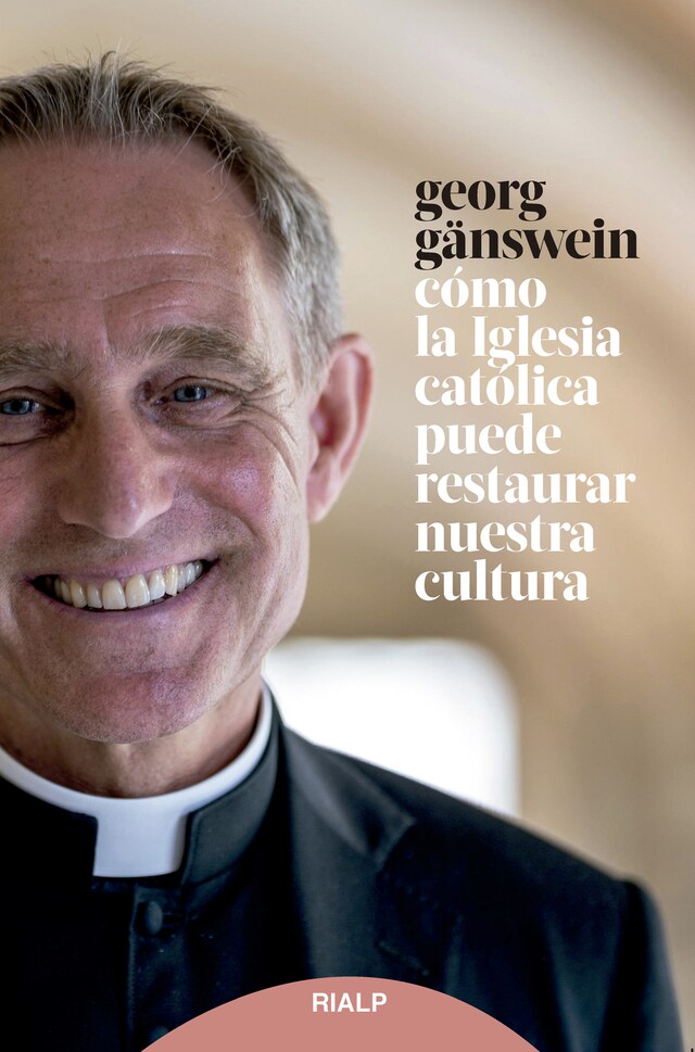 Portada de libro para Cómo la iglesia católica puede restaurar nuestra cultura