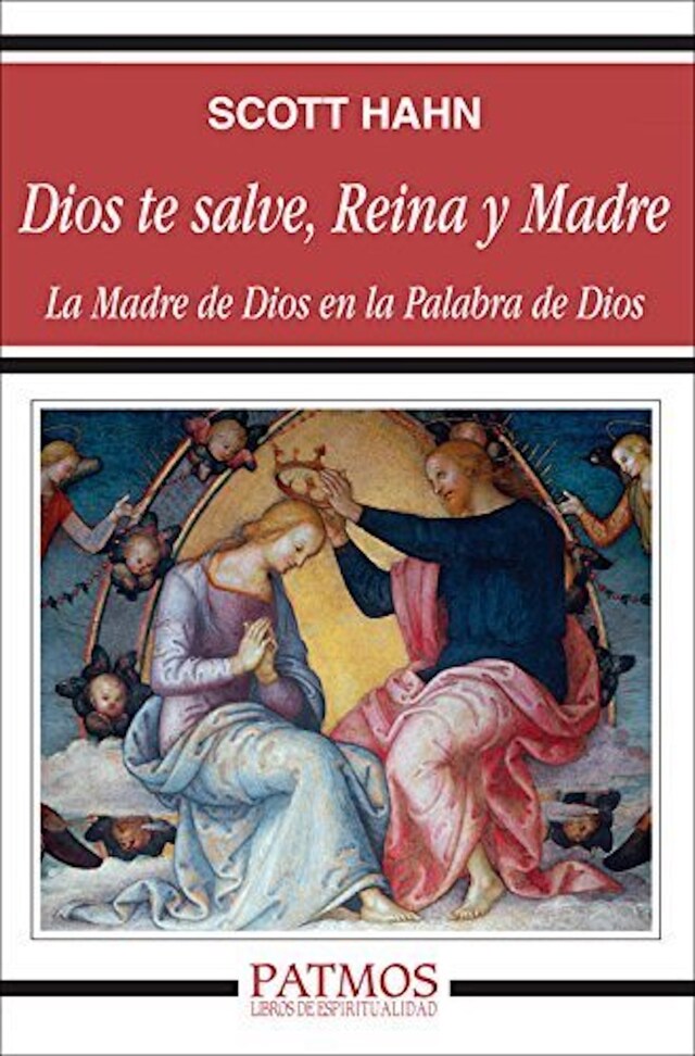 Couverture de livre pour Dios te salve, Reina y Madre