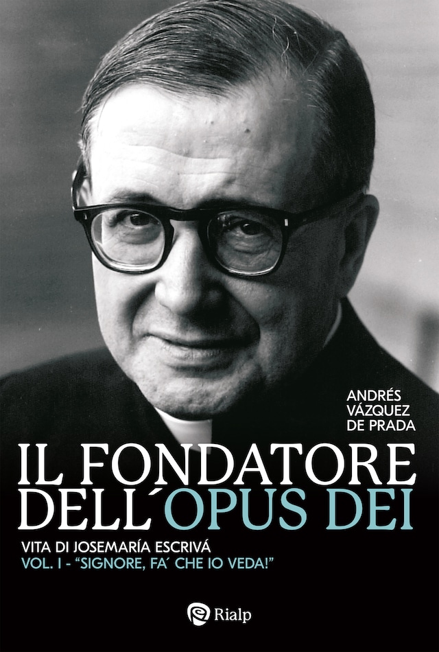 Bokomslag for Il fondatore dell'Opus Dei (I)