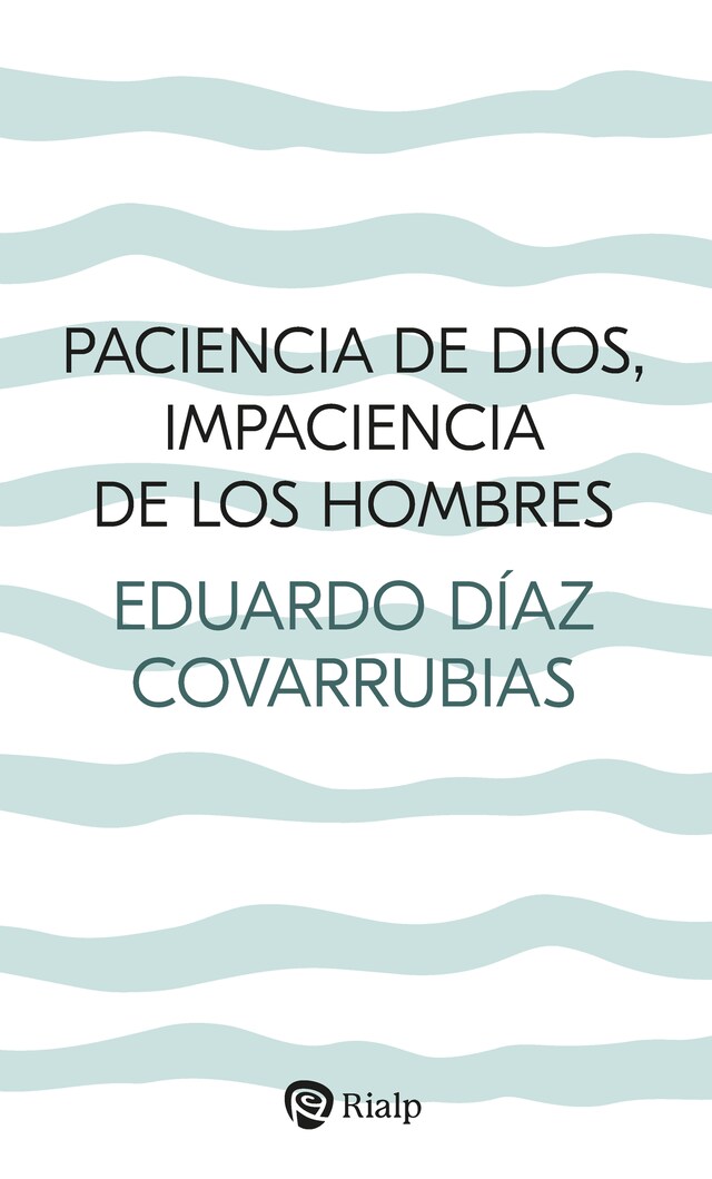 Bogomslag for Paciencia de Dios, impaciencia de los hombres