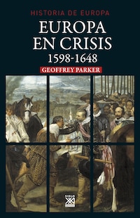Europa en crisis. 1598-1648