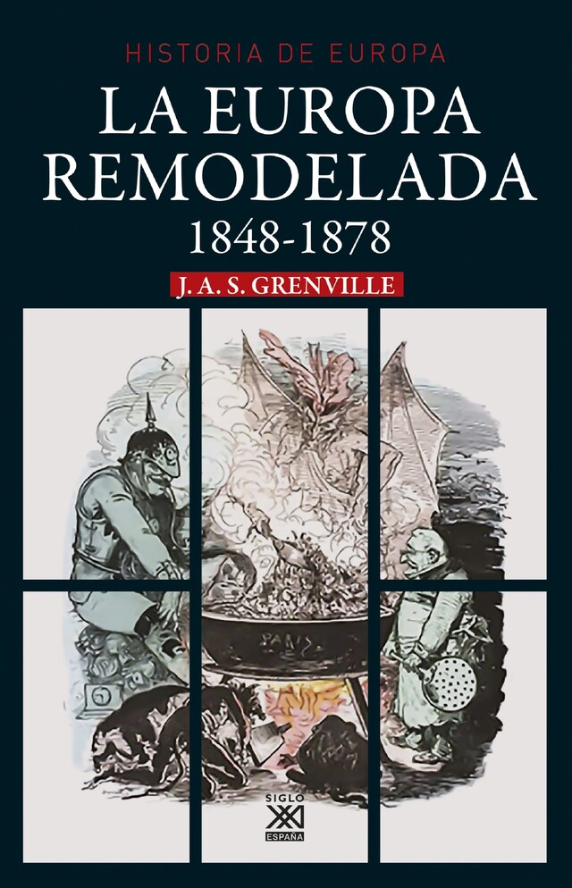 Book cover for La europa remodelada. 1848-1878