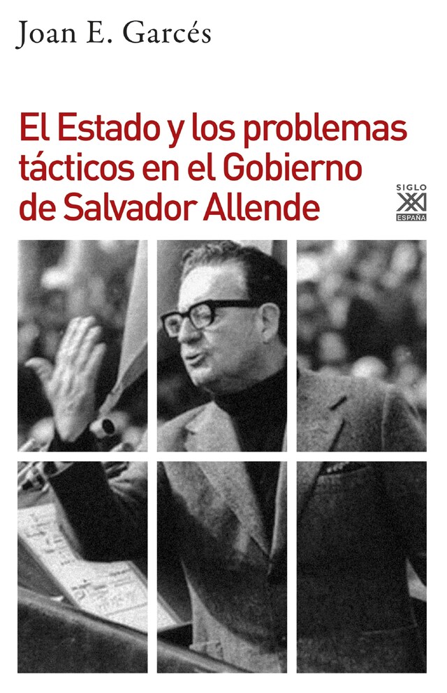 Kirjankansi teokselle El Estado y los problemas tácticos en el Gobierno de Salvador Allende