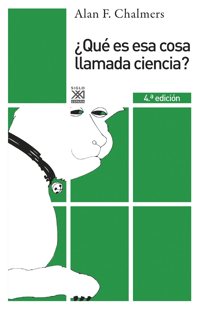 Portada de libro para ¿Qué es esa cosa llamada ciencia?