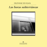 Las horas subterráneas