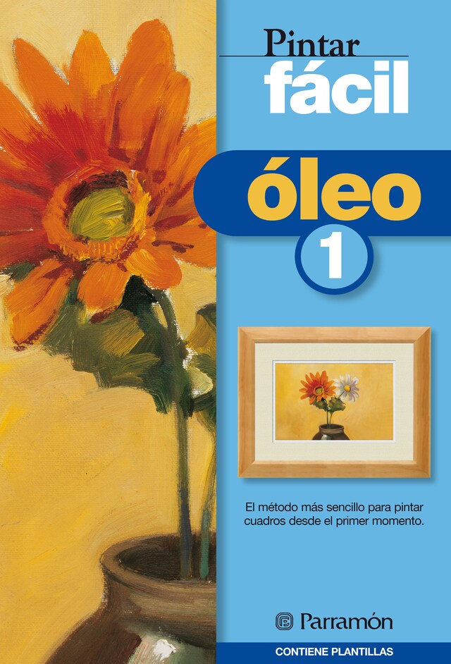 Couverture de livre pour Pintar fácil: Óleo 1