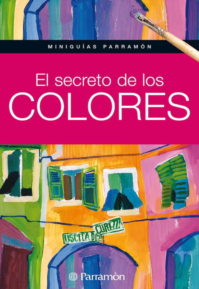 Portada de libro para Miniguías Parramón: El secreto de los colores