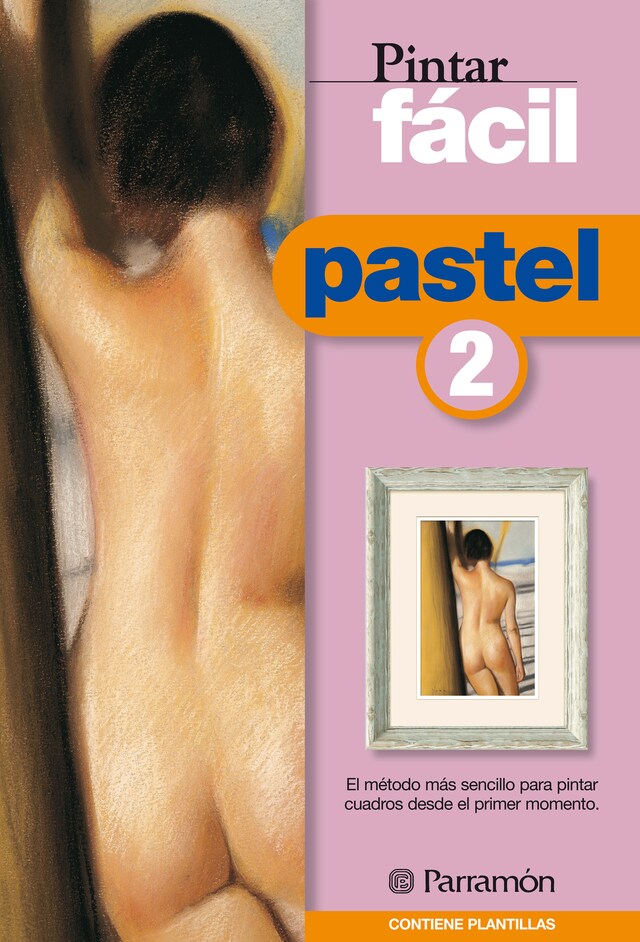 Kirjankansi teokselle Pintar fácil: Pastel 2