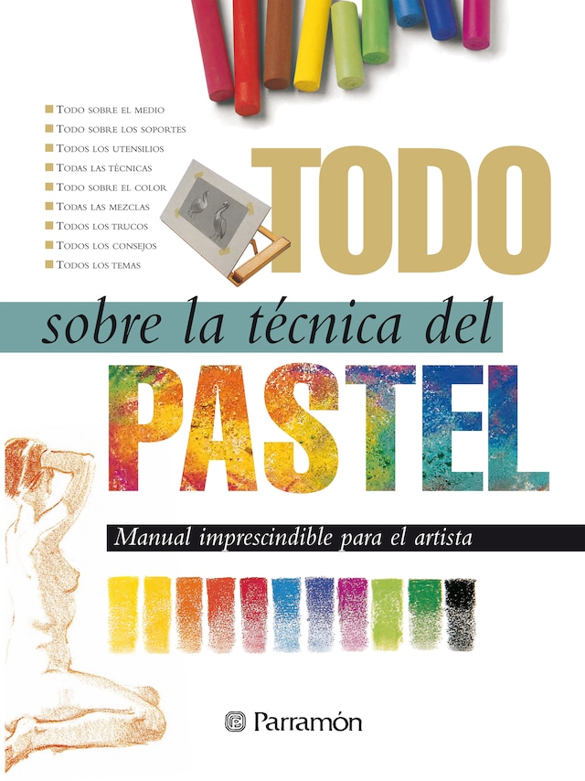 Book cover for Todo sobre la técnica del pastel