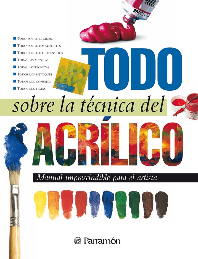 Book cover for Todo sobre la técnica del acrílico