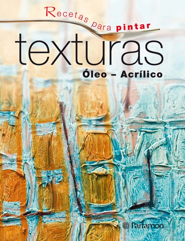 Buchcover für Recetas para pintar. Texturas