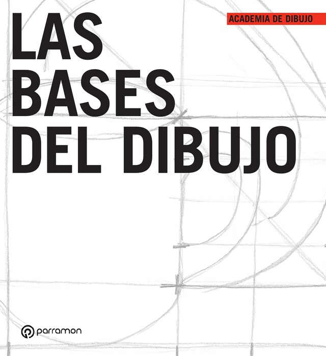 Couverture de livre pour Las bases del dibujo