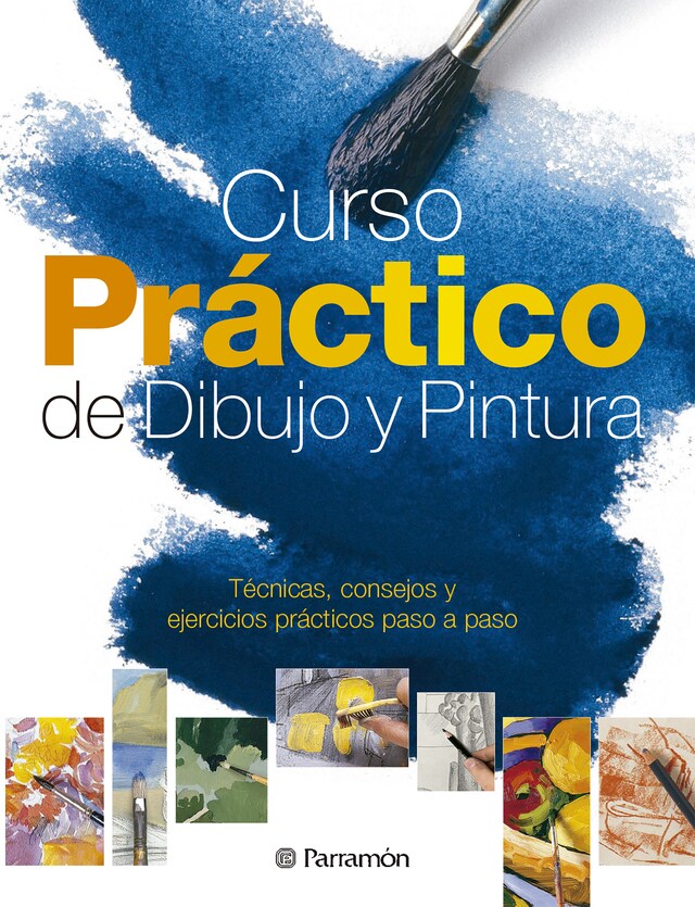 Couverture de livre pour Curso práctico de dibujo y pintura