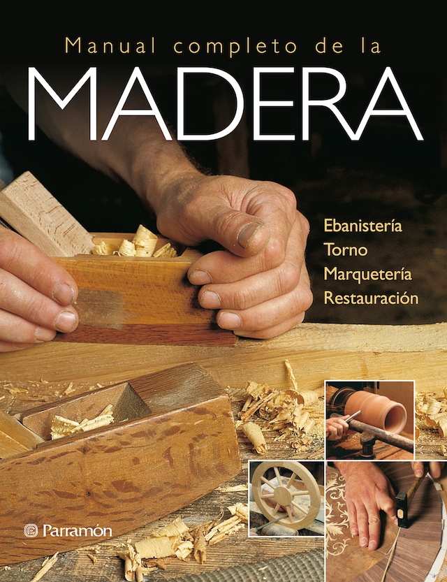 Okładka książki dla Artes & Oficios. Manual completo de la madera