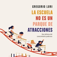 La escuela no es un parque de atracciones