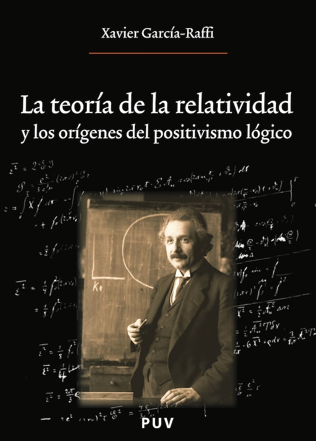 Kirjankansi teokselle La teoría de la relatividad y los orígenes del positivismo lógico