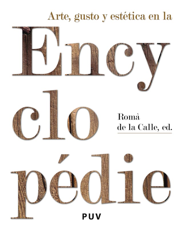 Book cover for Arte, gusto y estética en la Encyclopédie