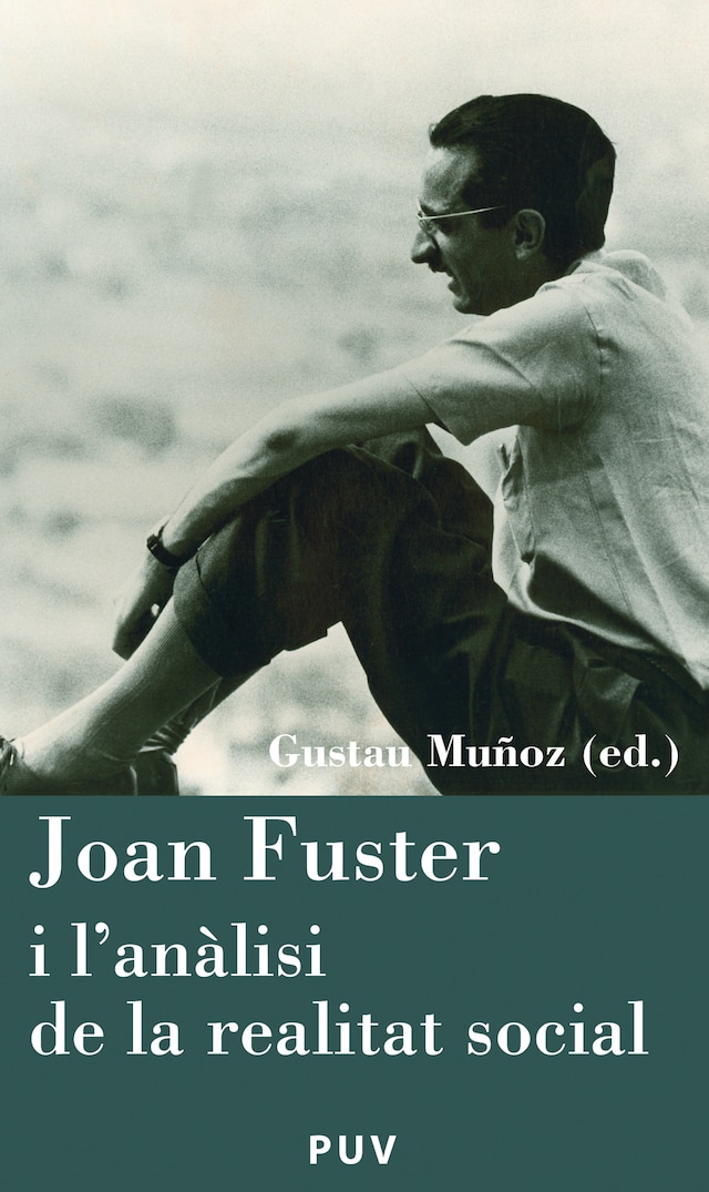 Book cover for Joan Fuster i l'anàlisi de la realitat social