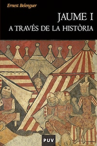 Jaume I a través de la història