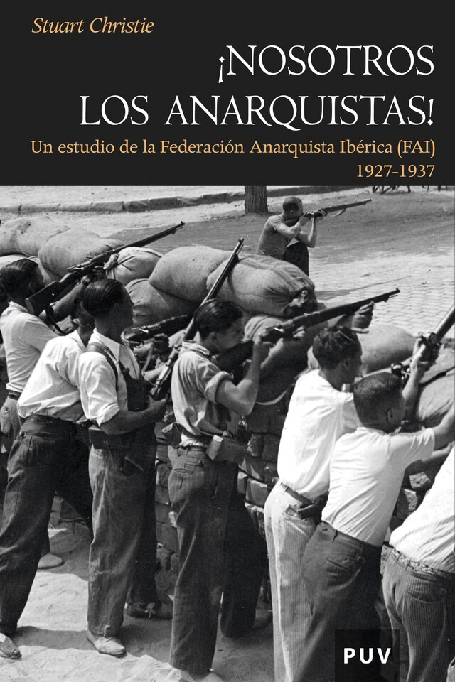 Portada de libro para Nosotros los anarquistas