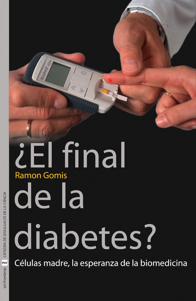 Kirjankansi teokselle ¿El final de la diabetes?