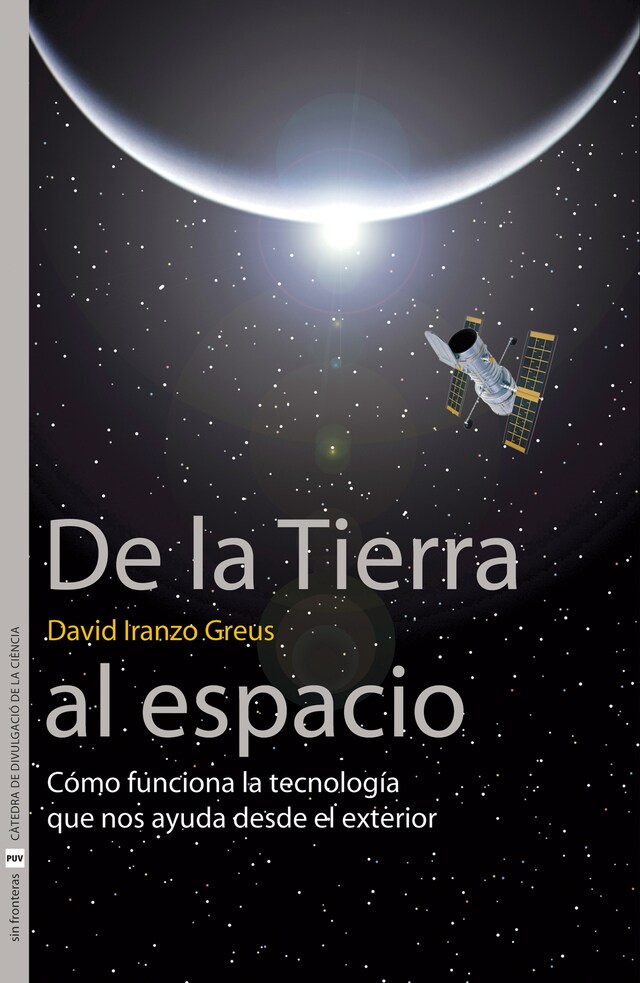 Book cover for De la Tierra al espacio