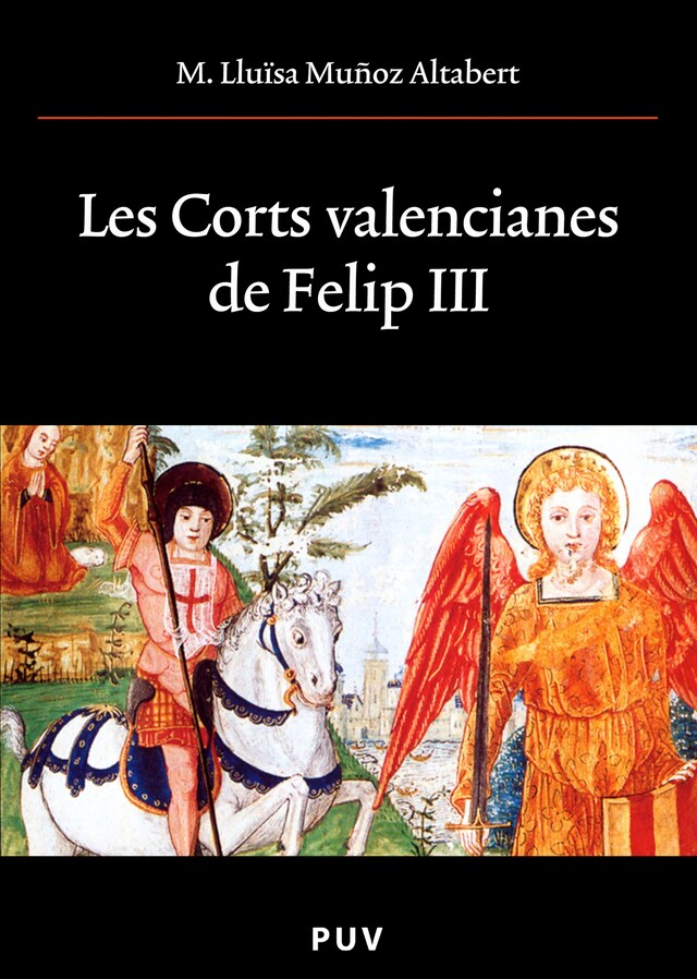 Kirjankansi teokselle Les Corts valencianes de Felip III