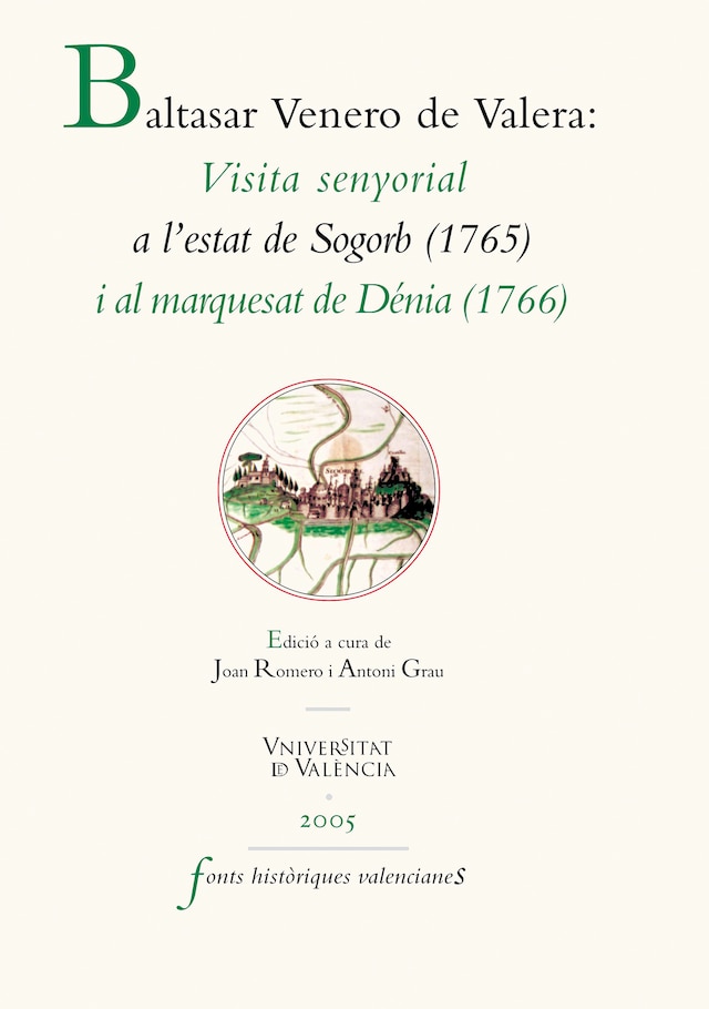 Bogomslag for Visita senyorial a l'Estat de Sogorb (1715) i al Marquesat de Dénia (1766)