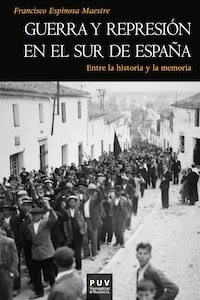 Guerra y represión en el sur de España