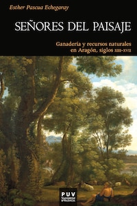 Señores del paisaje