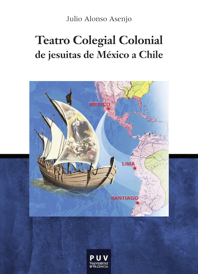 Buchcover für Teatro Colegial Colonial de jesuitas de México a Chile