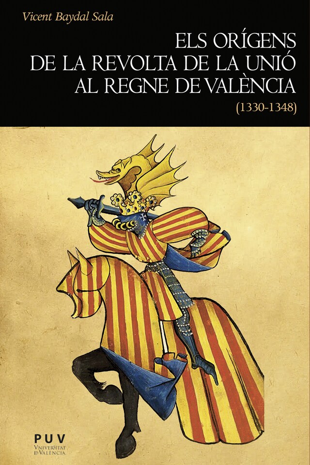 Buchcover für Els orígens de la revolta de la Unió al regne de València (1330-1348)