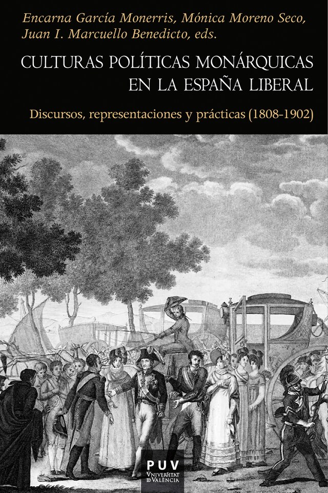 Book cover for Culturas políticas monárquicas en la España liberal