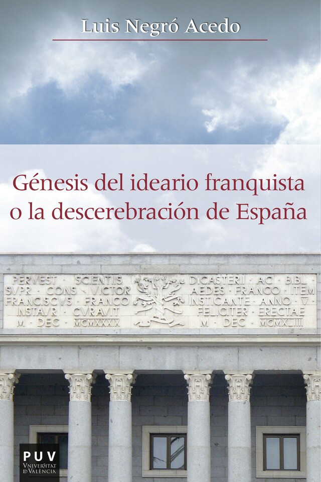 Book cover for Génesis del ideario franquista o la descerebración de España